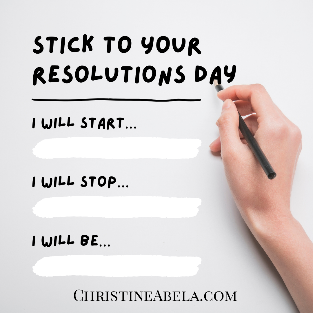 Stick To Your New Year's Resolution Day